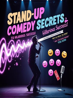 cover image of Stand-Up Comedy Secrets to Hilarious Success!